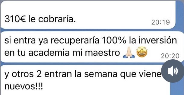 Chat de un alumno: 310 euros le cobraría; si entra ya recuperaría el 100% de la inversión en tu academia; y otros 2 entran la semana que viene
