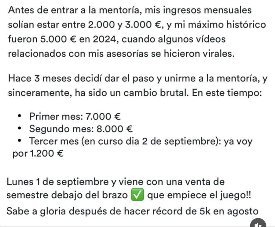 Mensaje de un alumno: antes facturaba entre 2.000 y 3.000 euros al mes; primer mes 7.000, segundo mes 8.000